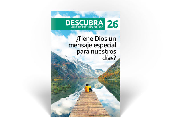 Descubra Guide #26 - ¿Tiene Dios un mensaje especial para nuestros día ...
