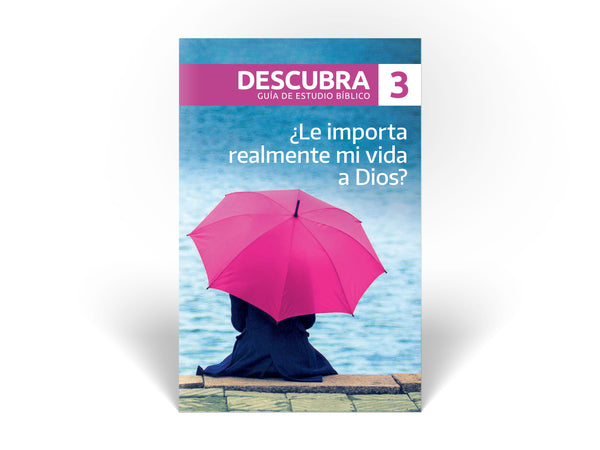 Descubra Guide #3 - ¿Le importa realmente mi vida a Dios?