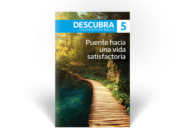 Descubra Guide #5 - Puente hacia una vida satisfactoria