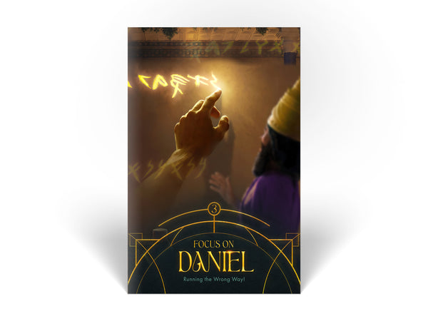 Focus on Daniel Guide #3