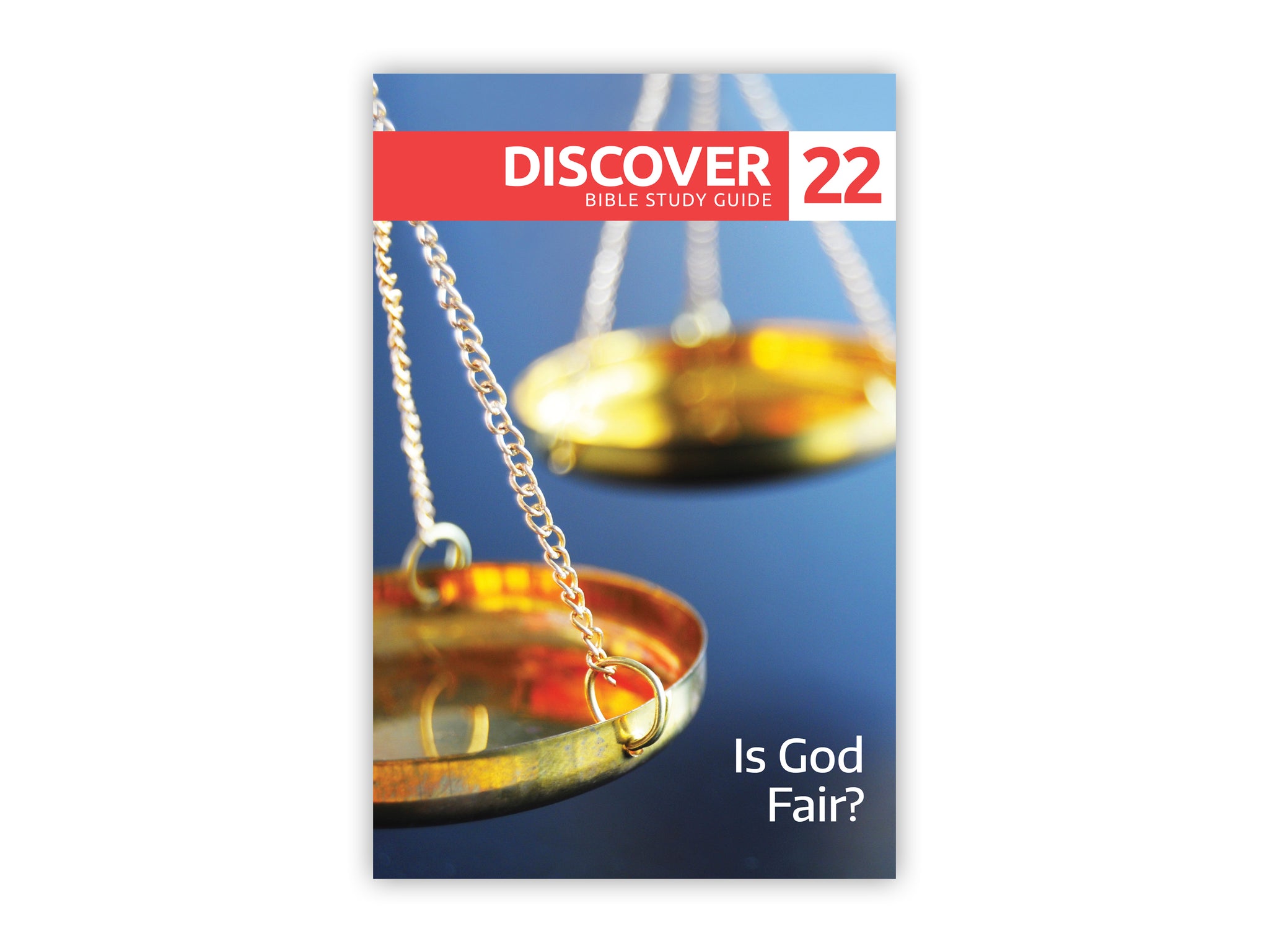 Discover Bible Study Guide #22 - Is God Fair?