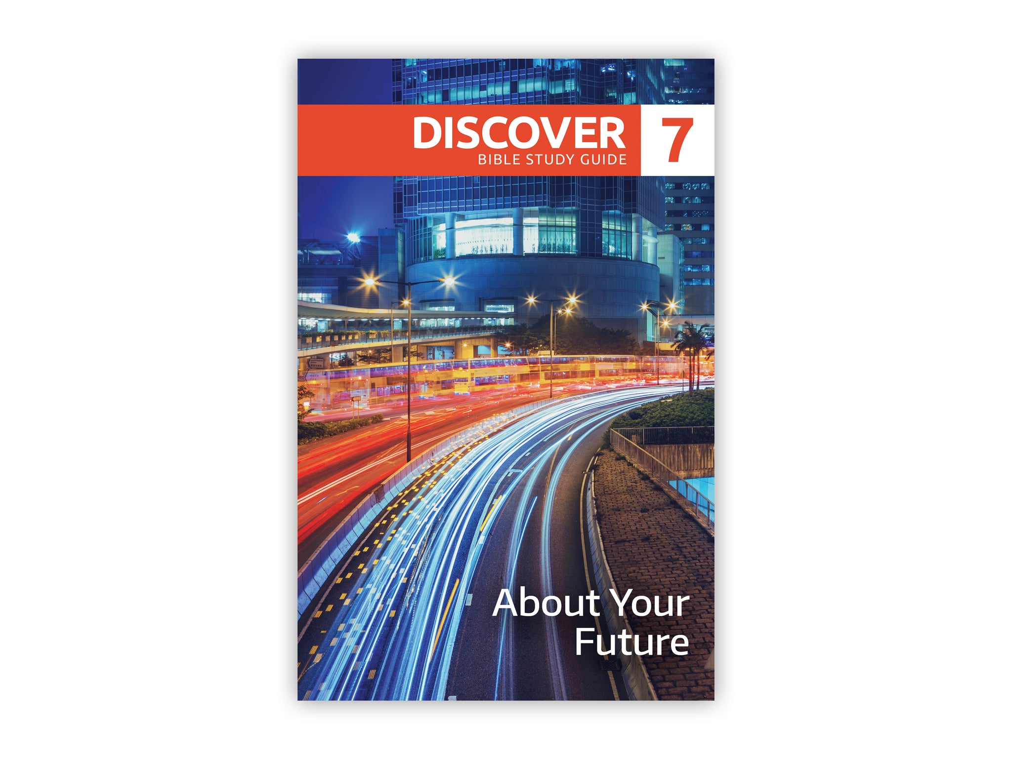 Discover Bible Study Guide #7 - About Your Future